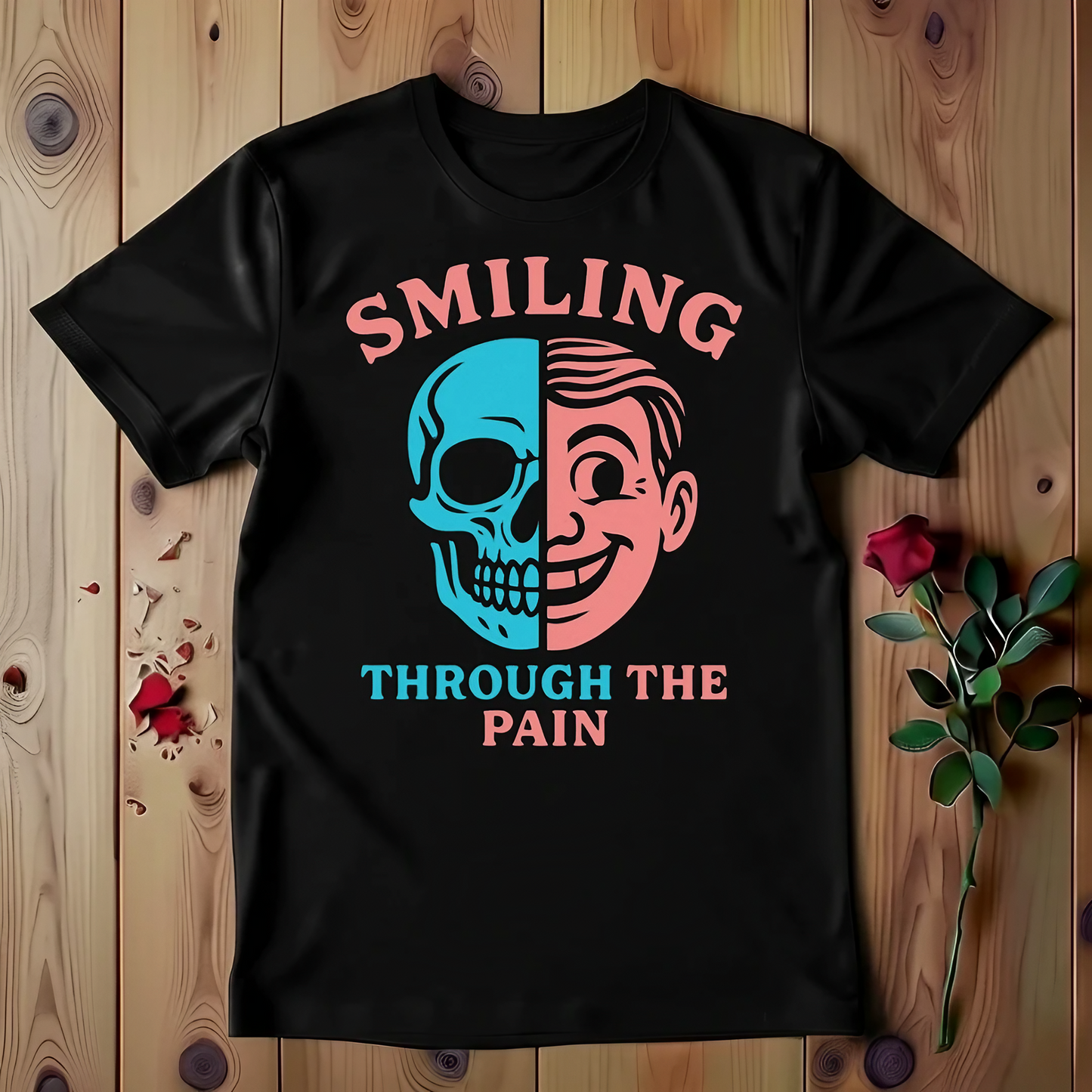 Smiling Through the Pain T-Shirt