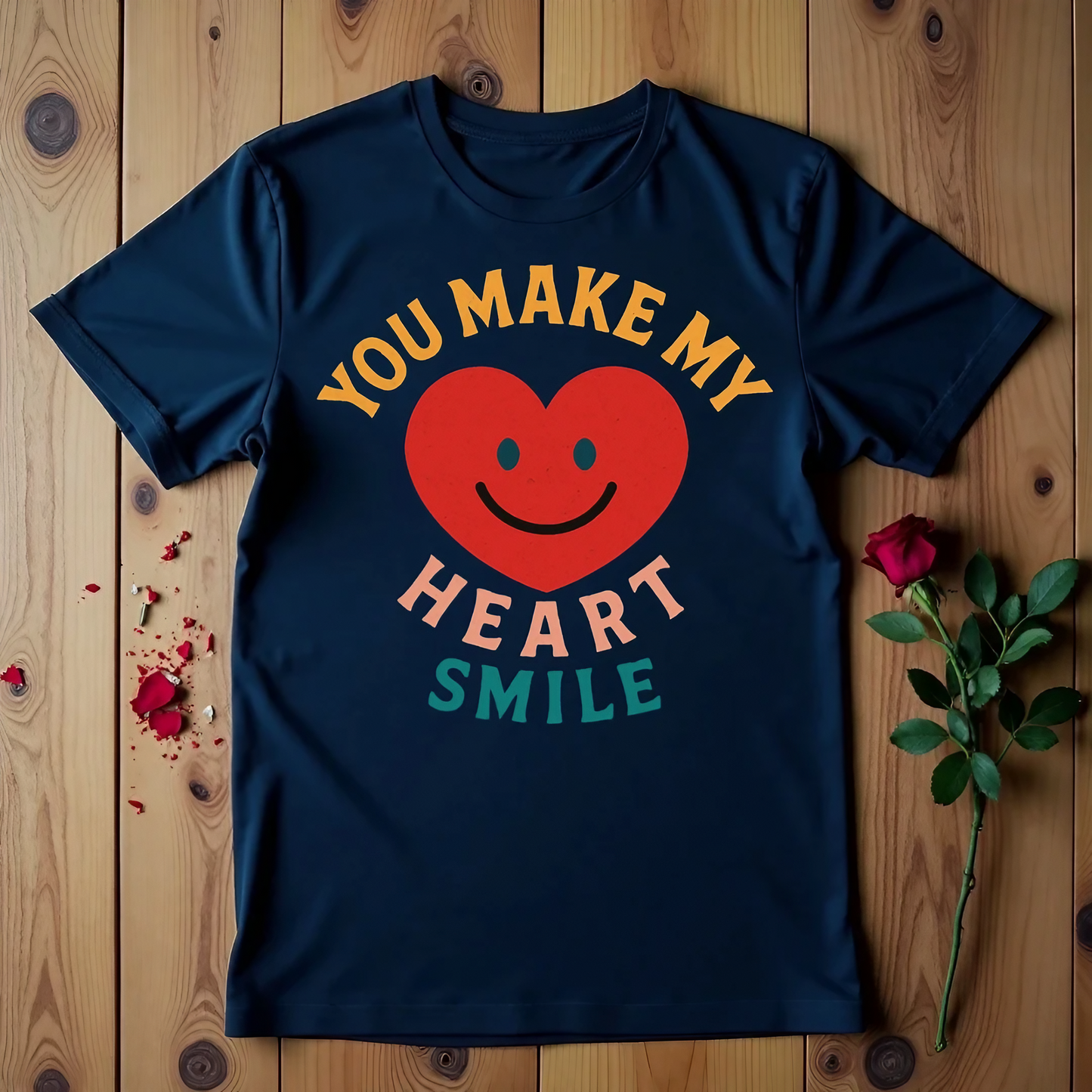 You Make My Heart Smile T-Shirt