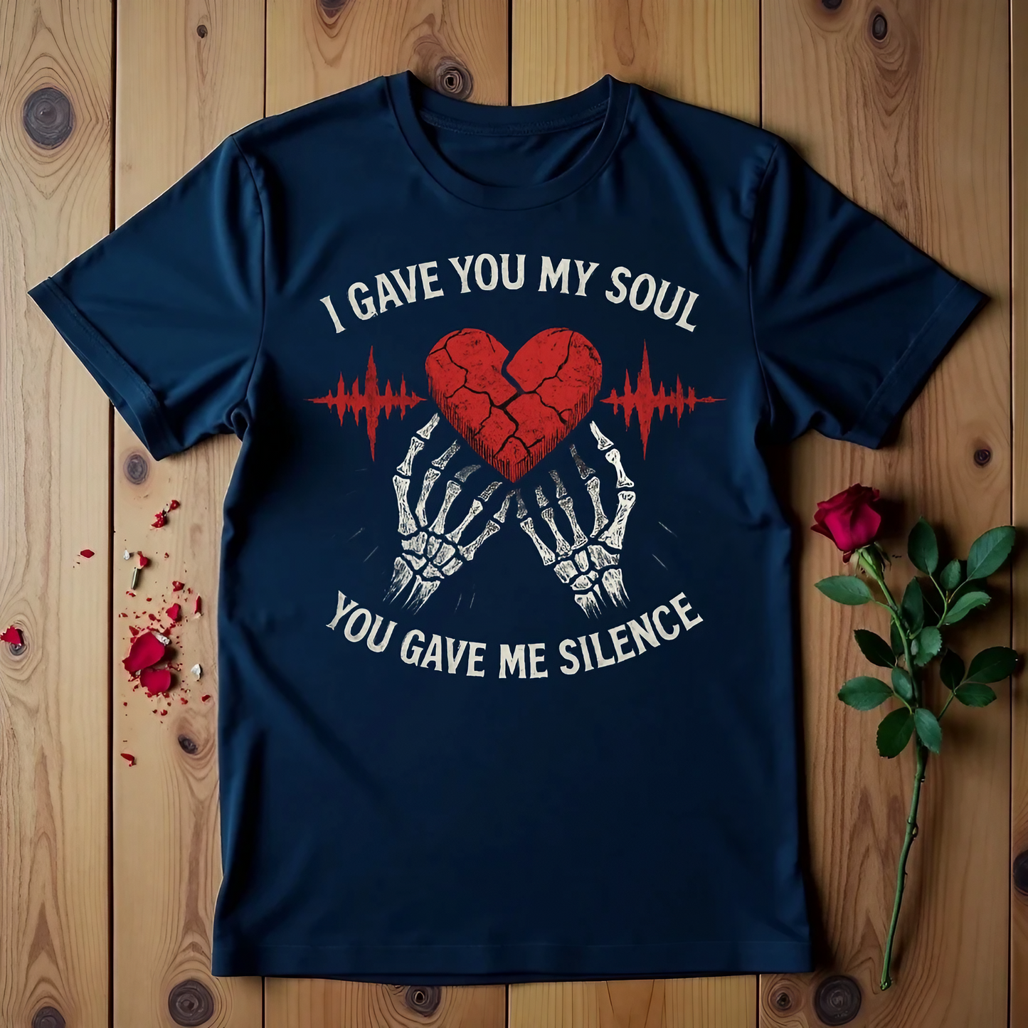 I Gave You My Soul You Gave Me Silence T-shirt