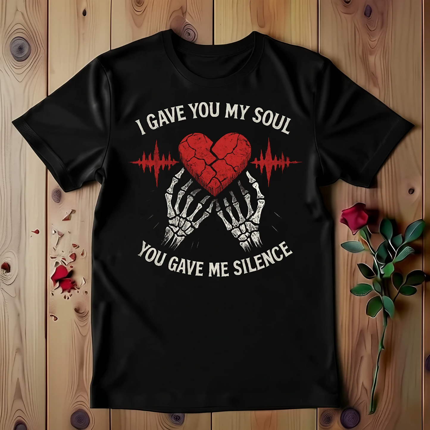 I Gave You My Soul You Gave Me Silence T-shirt