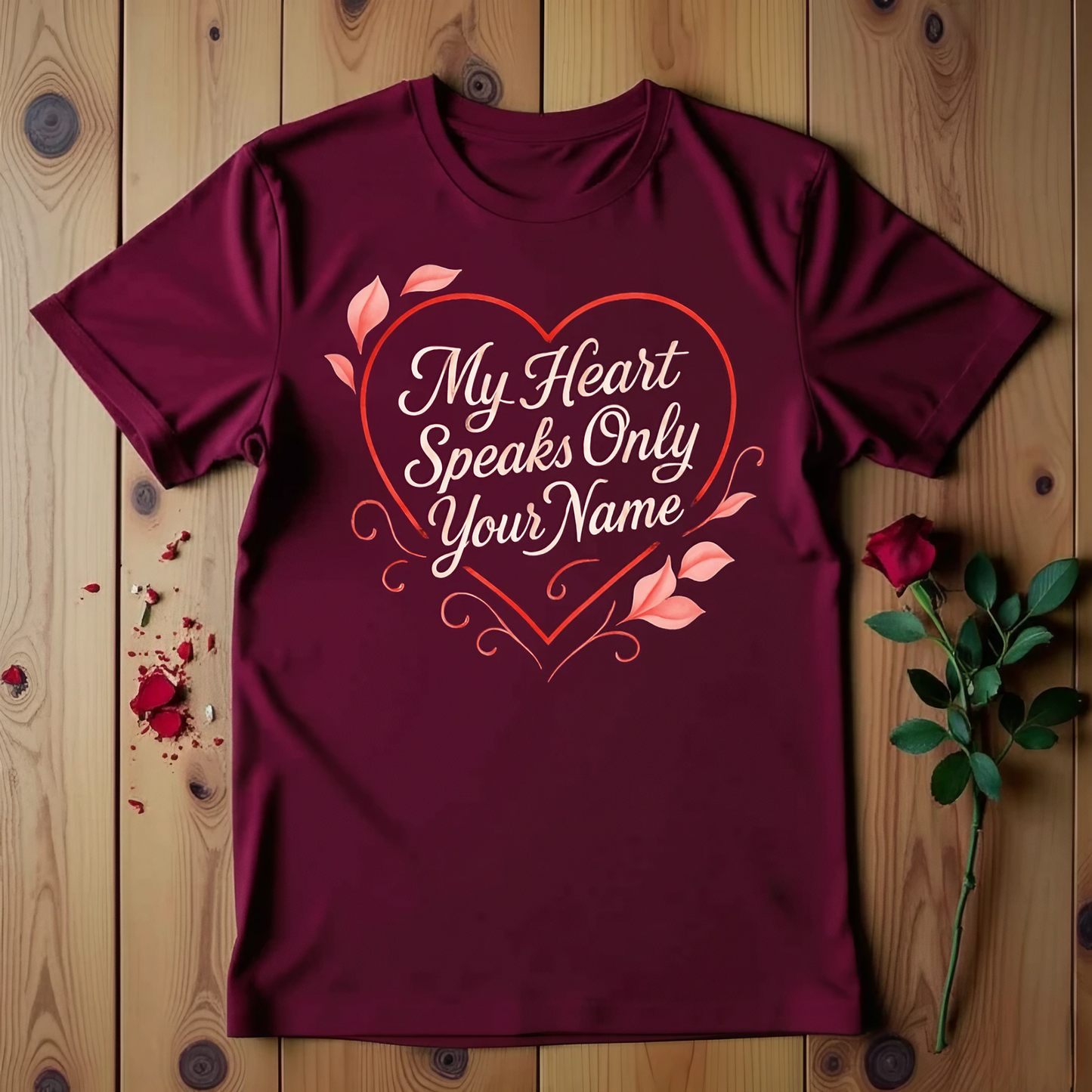 My Heart Speaks Only Your Name T-shirt