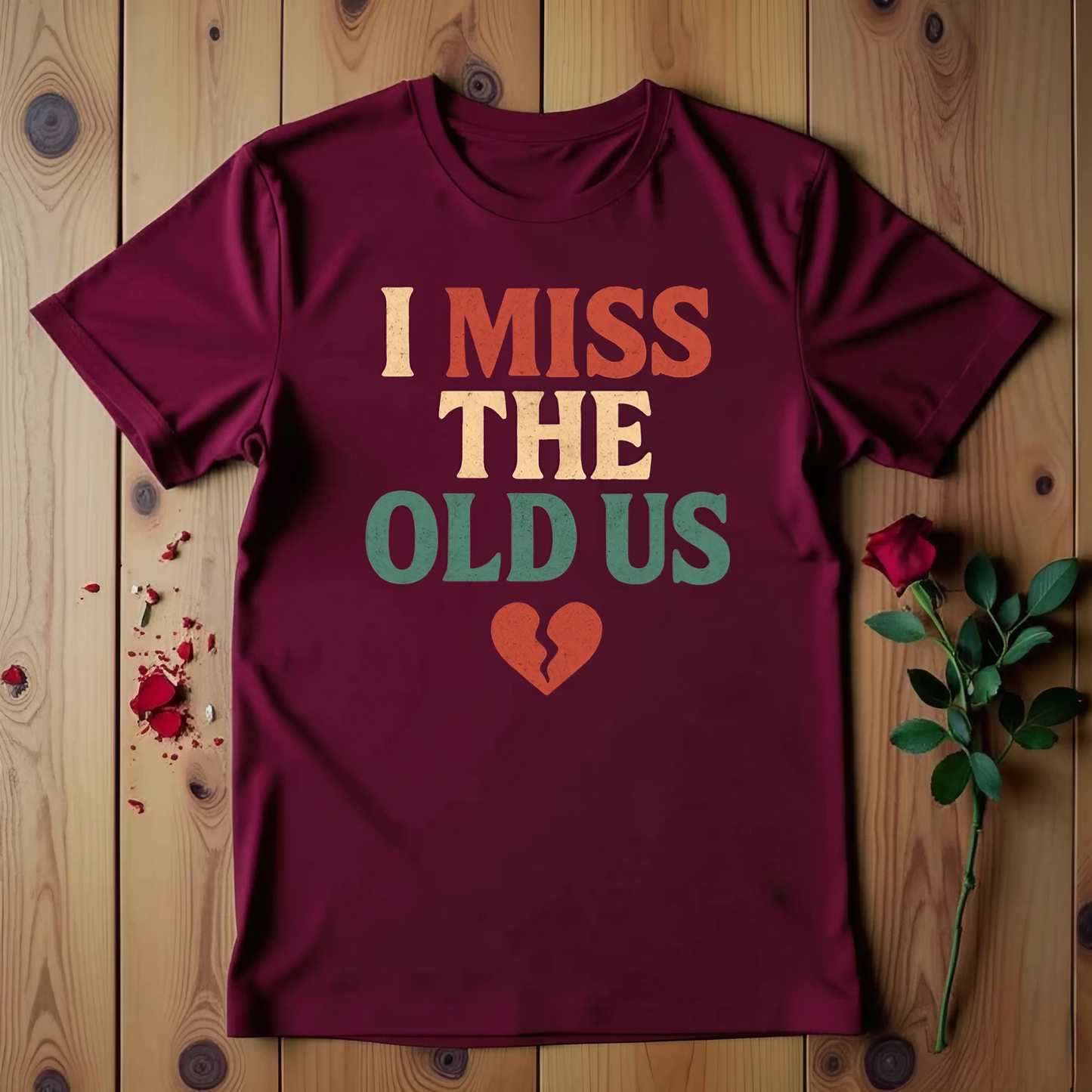 I Miss The Old Us T-Shirt