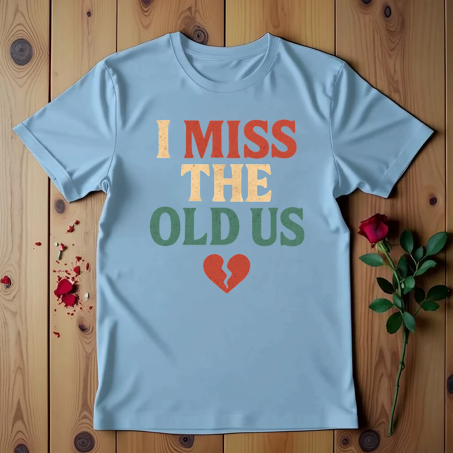 I Miss The Old Us T-Shirt